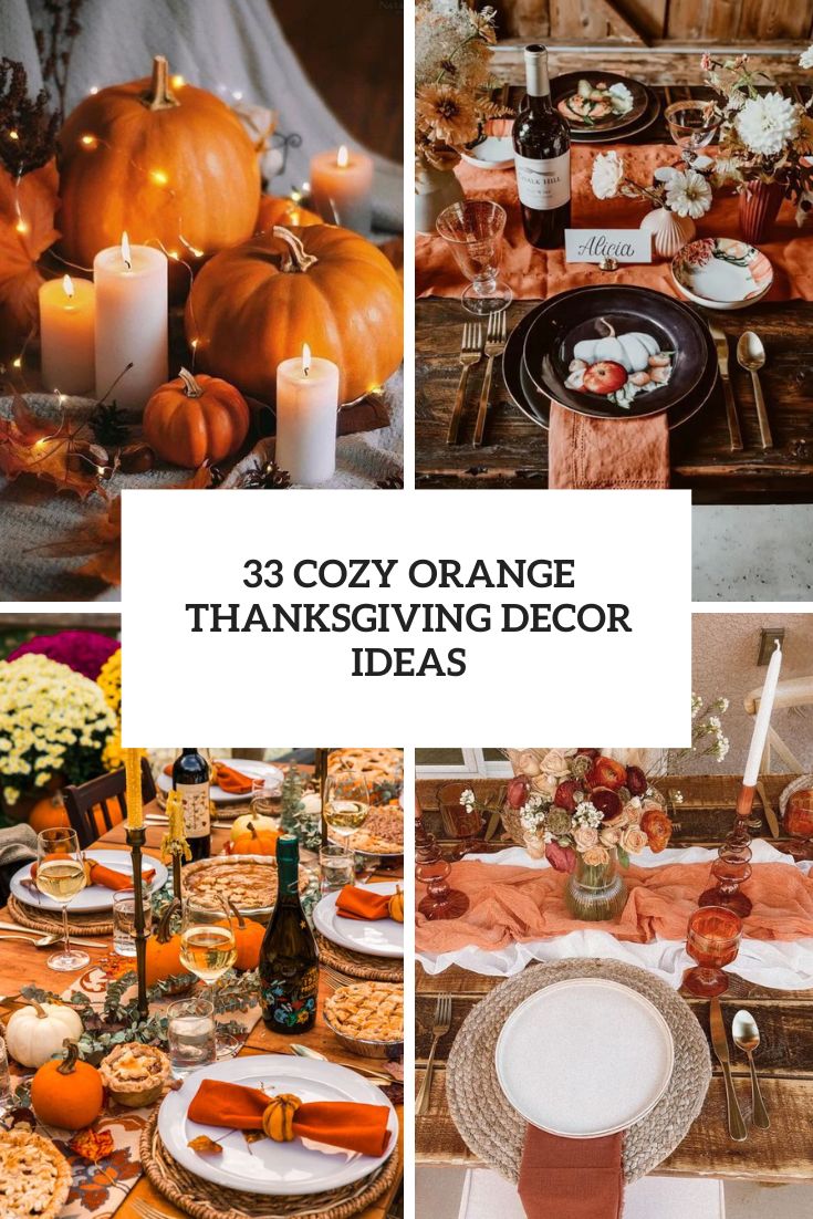 33 Cozy Orange Thanksgiving Decor Ideas