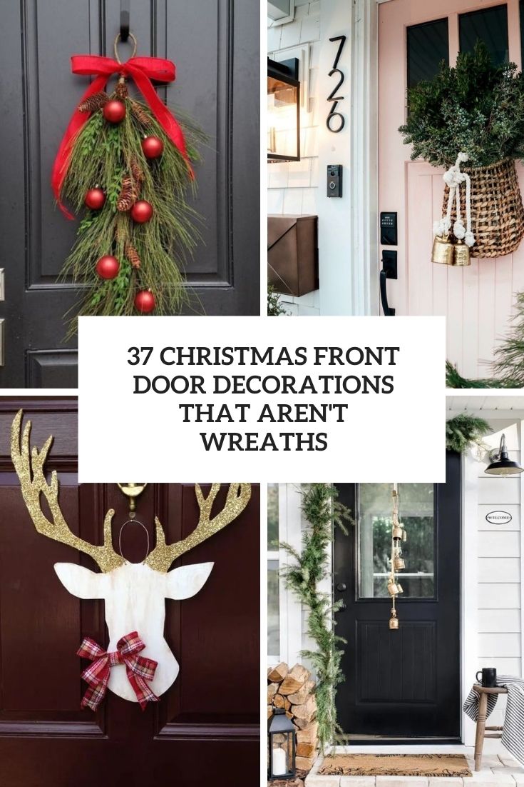 37 Christmas Front Door Decorations That Aren’t Wreaths