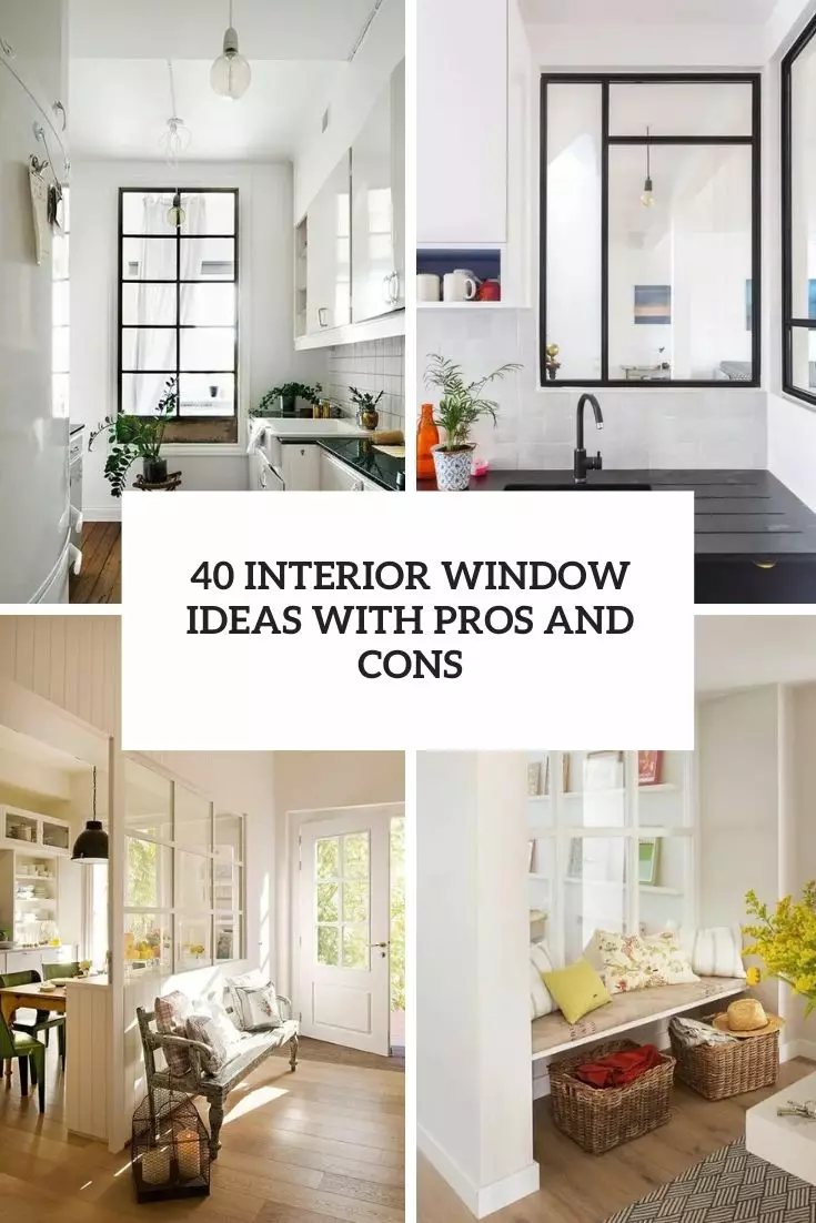 40 Interior Window Ideas With Pros And Cons
