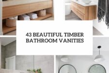 43 beautiful timber bathroom vanities cover