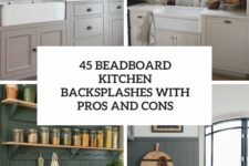 45 beadboard kitchen backsplashes with pros and cons cover