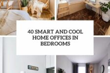 40 smart and cool home offices in bedrooms cover