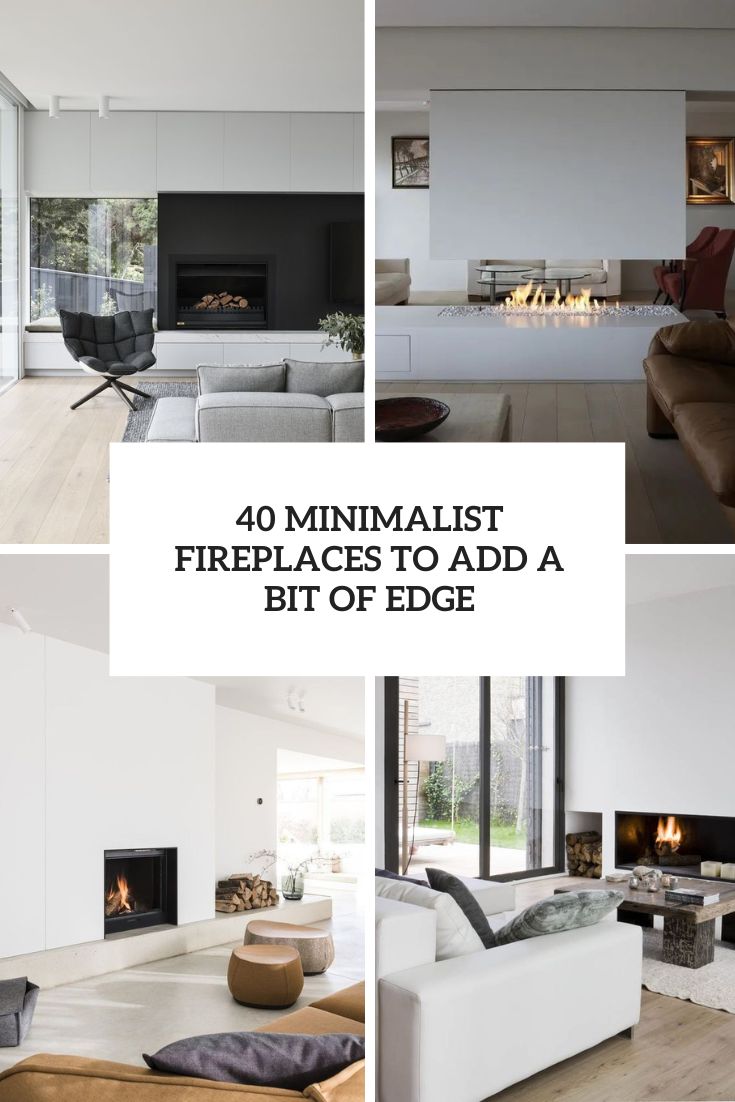 minimalist fireplaces to add a bit of edge cover