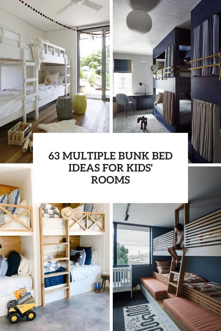 63 Multiple Bunk Bed Ideas For Kids’ Rooms
