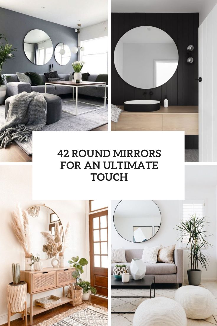 42 Round Mirrors For An Ultimate Touch