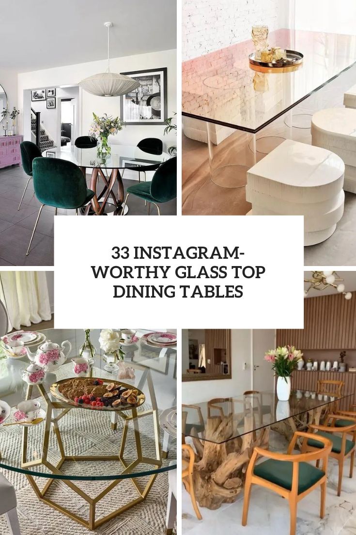 instagram worthy glass top dining tables cover