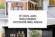 37 cool and welcoming outdoor barbeque areas cover