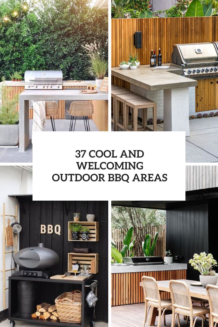 37 Cool And Welcoming Outdoor Barbeque Areas