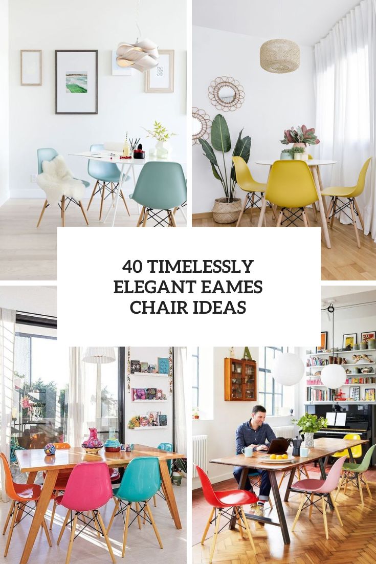 40 Timelessly Elegant Eames Chair Ideas