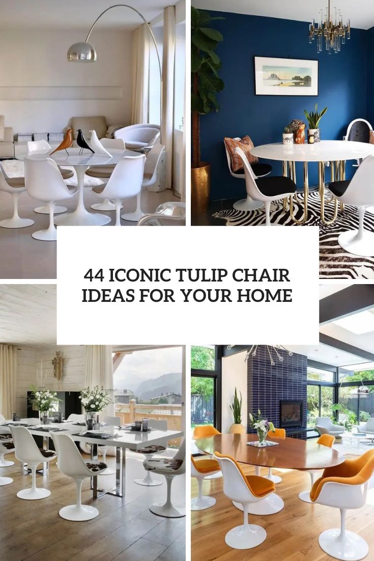 44 Iconic Tulip Chair Ideas For Your Home
