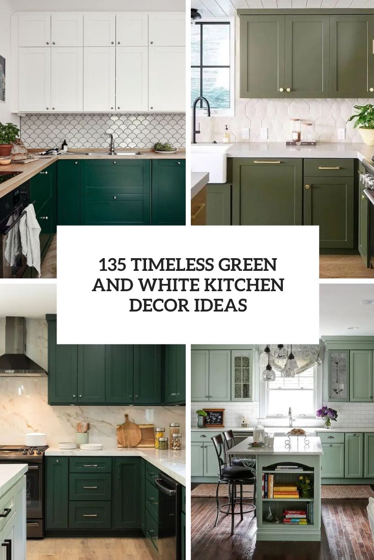 timeless green and white kitchen decor ideas cover