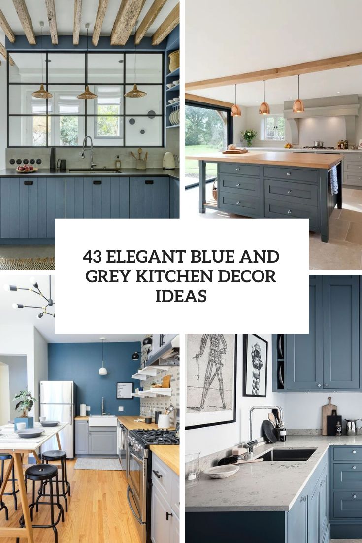 elegant blue and grey kitchen decor ideas cover