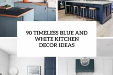 90 timeless blue and white kitchen decor ideas cover