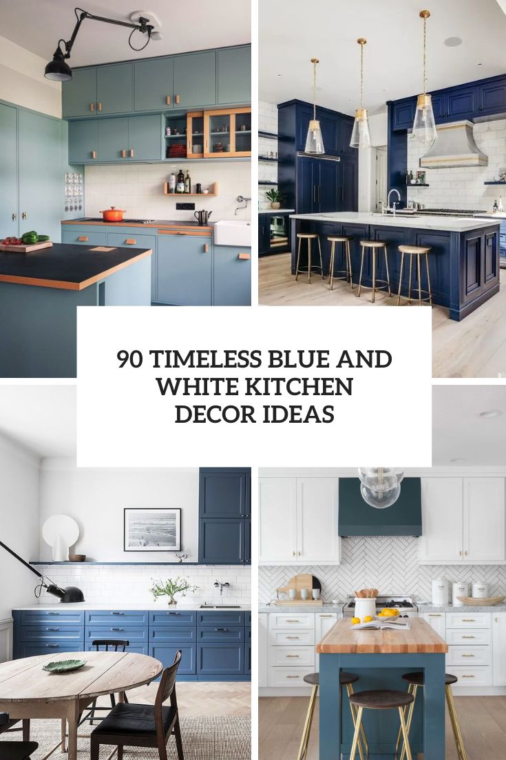timeless blue and white kitchen decor ideas cover