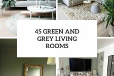 45 green and grey living rooms cover