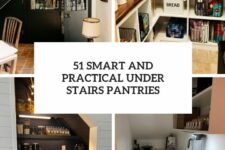 51 smart and practical under stairs pantries cover