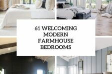 61 welcoming modern farmhouse bedrooms cover