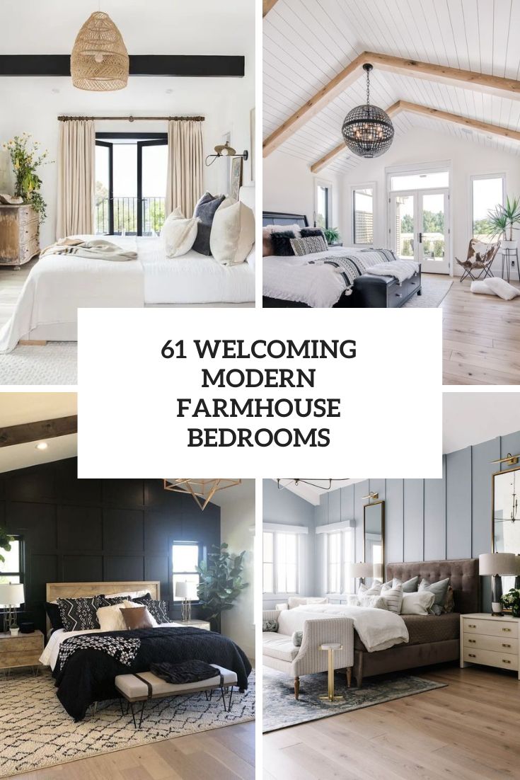 61 Welcoming Modern Farmhouse Bedrooms