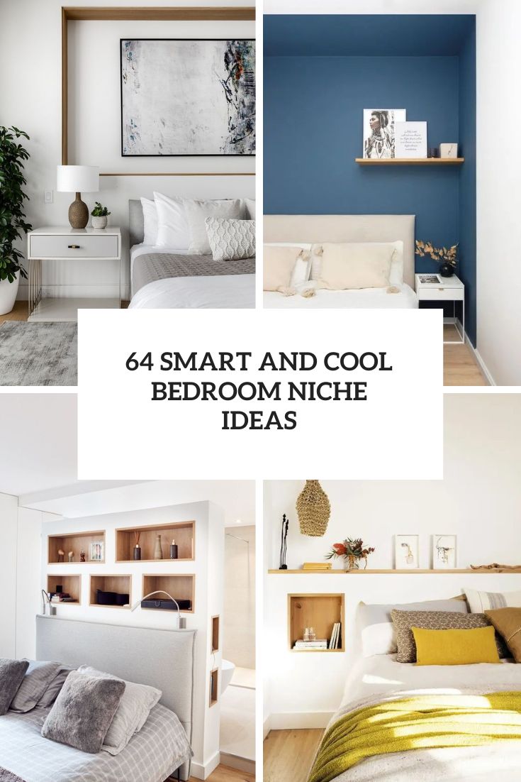 64 Smart And Cool Bedroom Niche Ideas