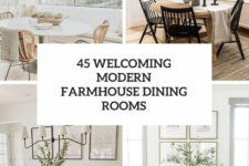 45 welcoming modern farmhouse dining rooms cover