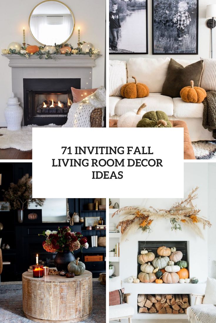 71 Inviting Fall Living Room Decor Ideas