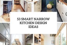 53 smart narrow kitchen design ideas cover
