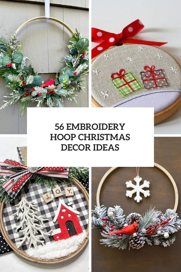 56 Embroidery Hoop Christmas Decor Ideas