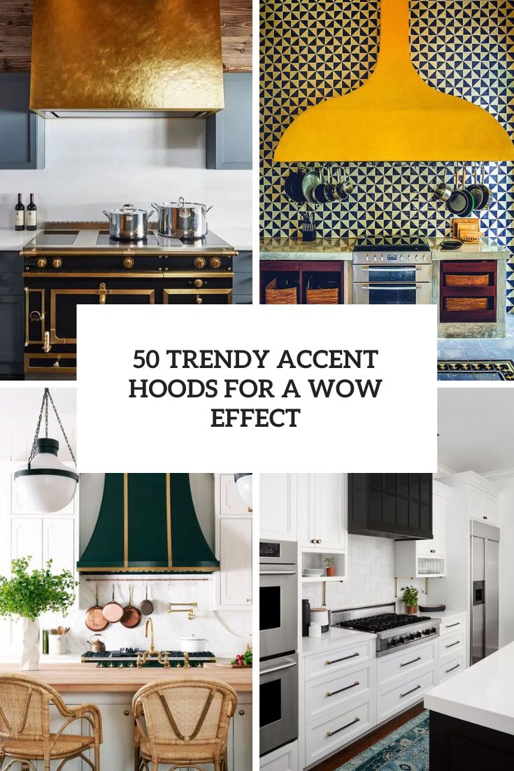 50 Trendy Accent Hoods For A Wow Effect