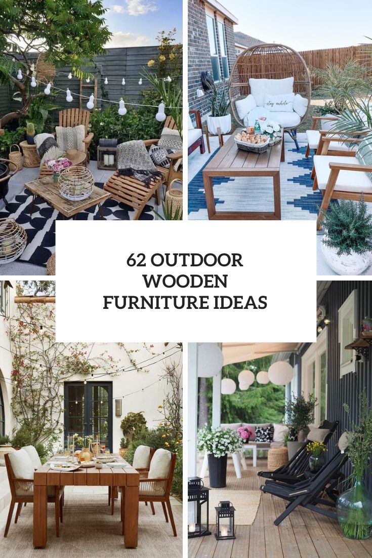 62 Outdoor Wooden Furniture Ideas cover