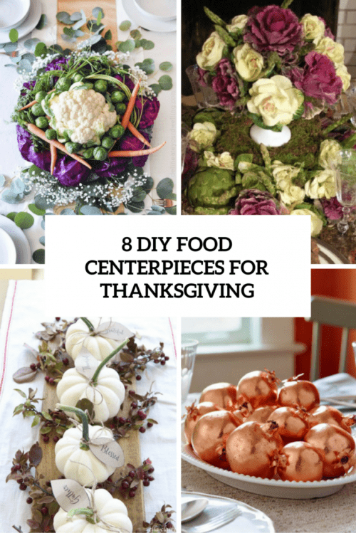 8 Simple DIY Food Centerpieces For Thanksgiving To Try