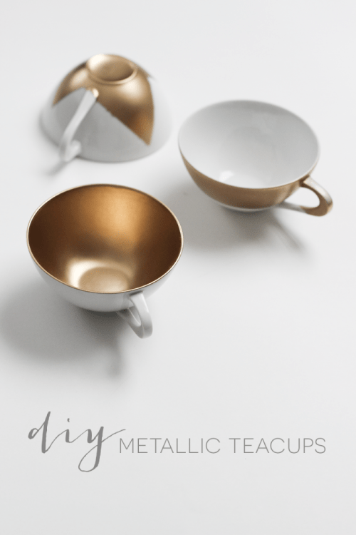 Awesome And Simple DIY Metallic Teacups