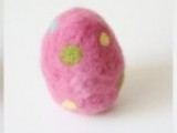 How To Make Felted Easter Eggs