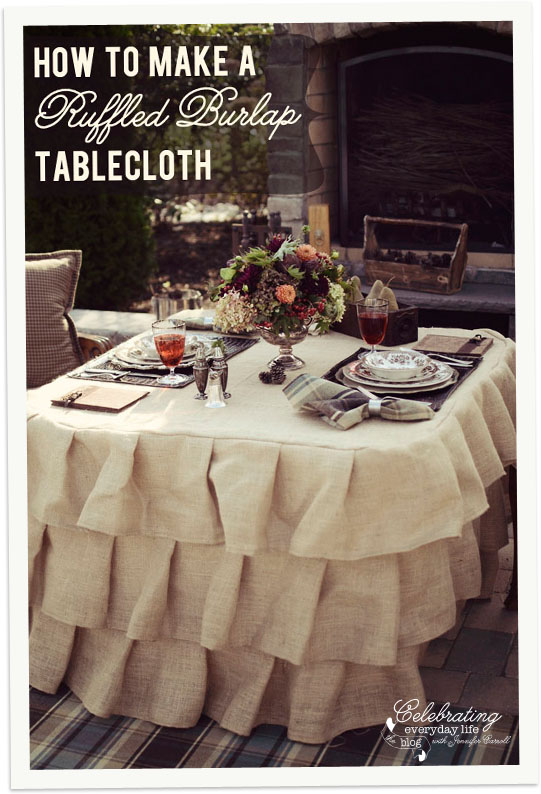 ruffled burlap tablecloth (via celebratingeverydaylife)
